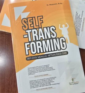 “Self-Transforming”: Buku Inspiratif tentang Seni Mengubah Diri dan Menjadi Pribadi Otentik